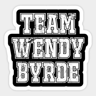 Team Wendy Byrde Sticker